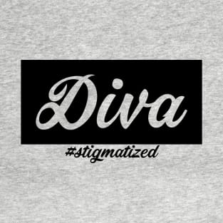 Diva - Stigmatized T-Shirt